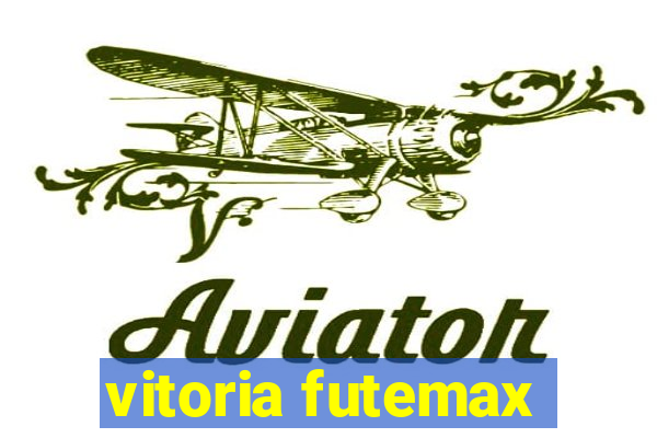 vitoria futemax